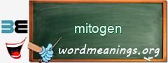 WordMeaning blackboard for mitogen